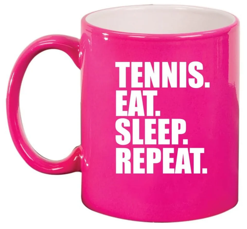 Non-Toxic Stainless Steel Tennis Eat Sleep Repeat Ceramic Coffee Mug Tea Cup Gift for Her, Him, Friend, Coworker, Wife, Husband (11oz Hot Pink)