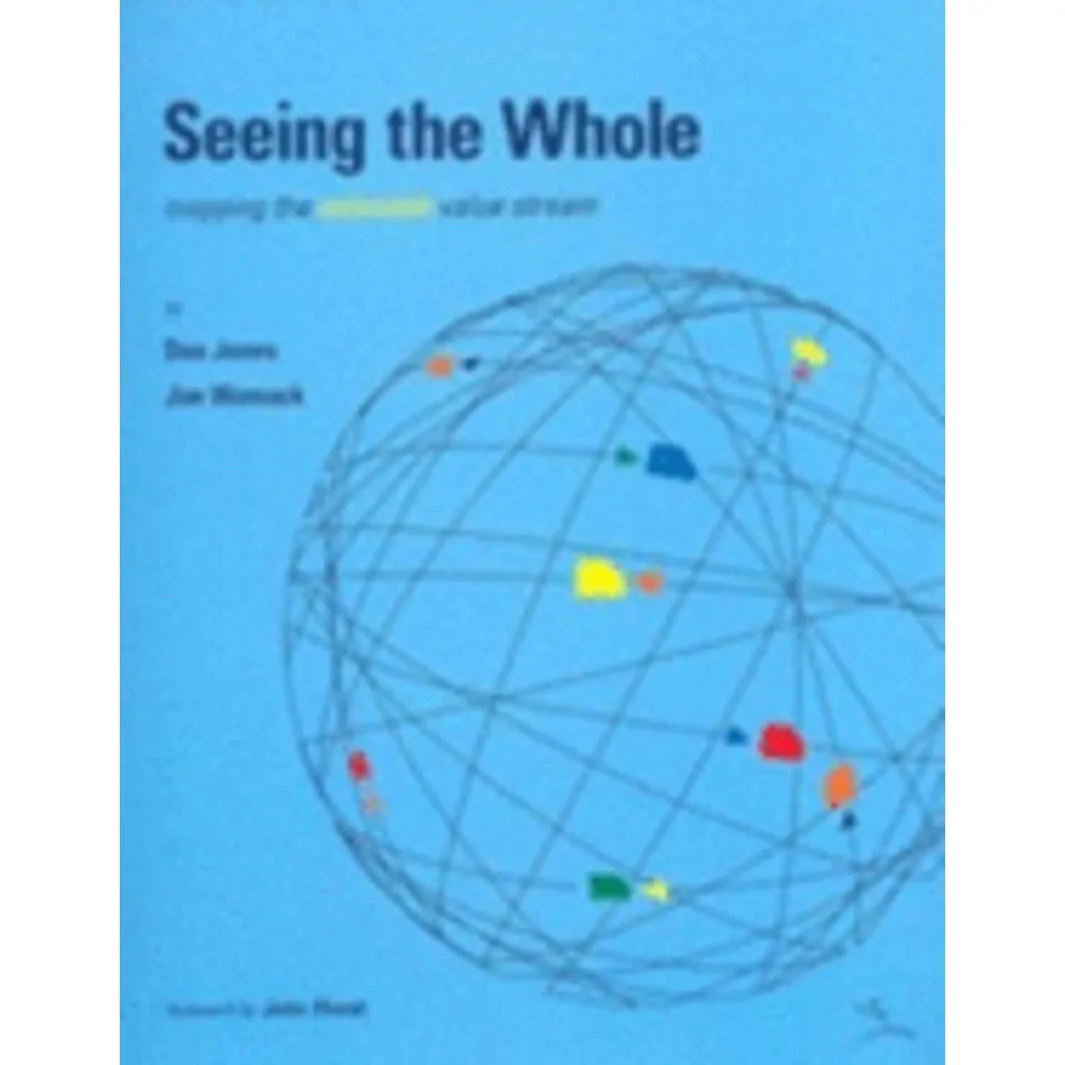 Ultimate Pre-Owned Seeing the Whole: Mapping Extended Value Stream (Paperback 9780966784350) by Daniel T Jones, James P Womack