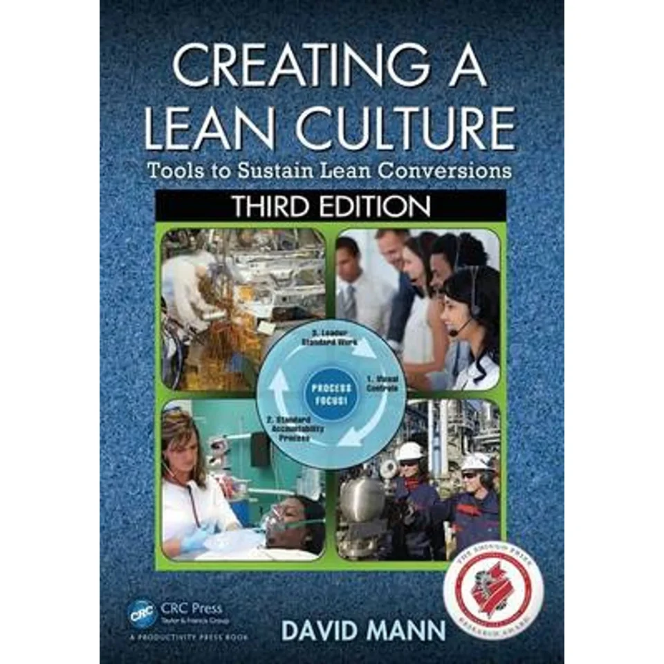 Lightweight Pre-Owned Creating a Lean Culture: Tools to Sustain Lean Conversions, Third Edition (Paperback 9781482243239) by David Mann